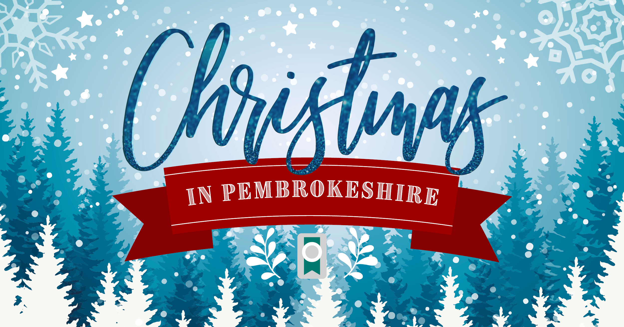 Christmas in Pembrokeshire 2022 Pembrokeshire County Council